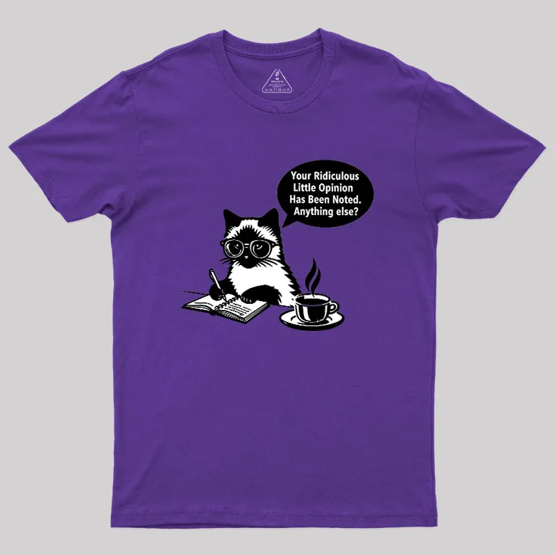 Ridiculous Little Opinion Geek T-Shirt - Image 5