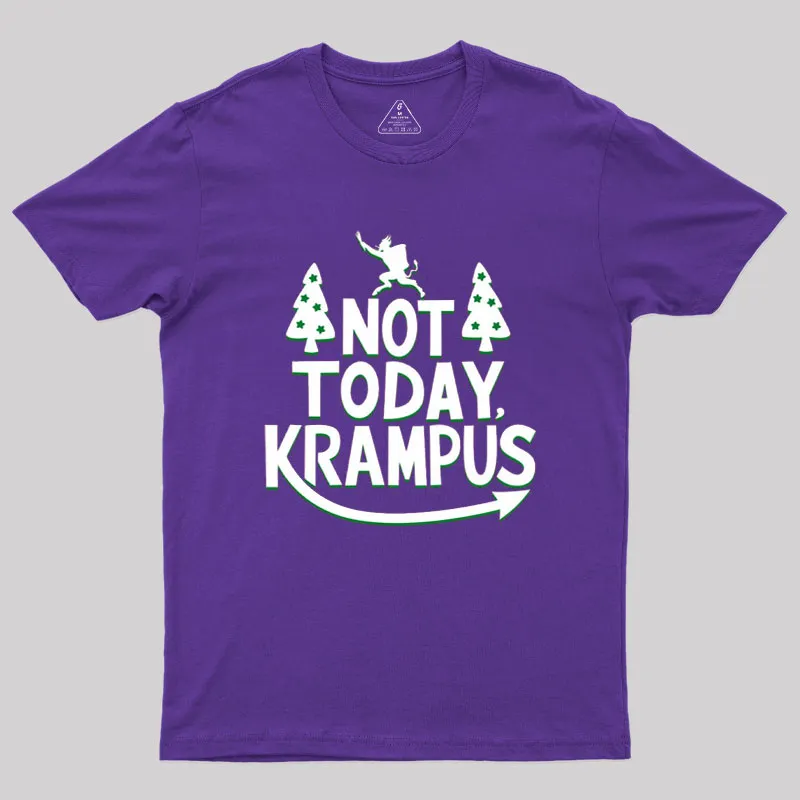 Not Today Krampus Funny Geek T-Shirt - Image 6