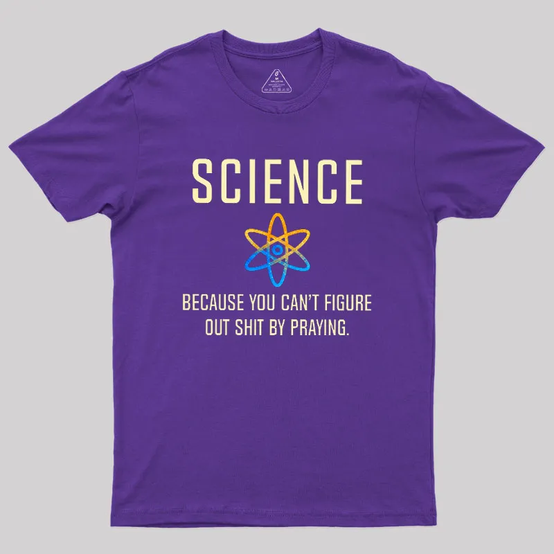 Science - Because You Can't Figure Geek T-Shirt - Image 6