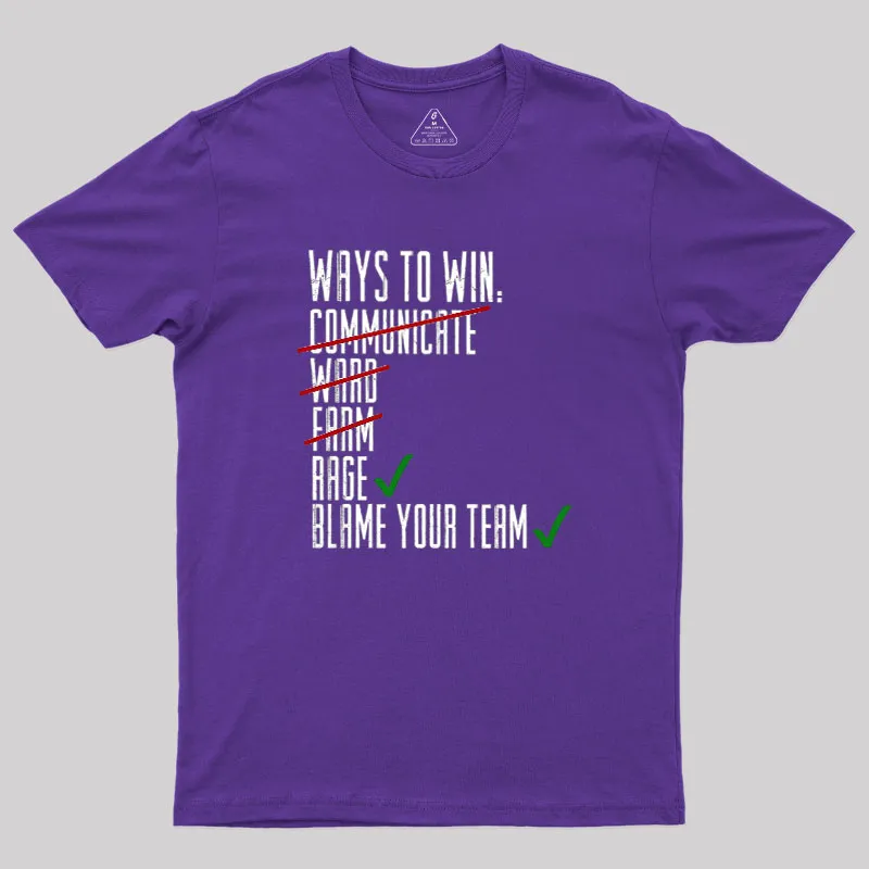 Ways To Win Geek T-Shirt - Image 6