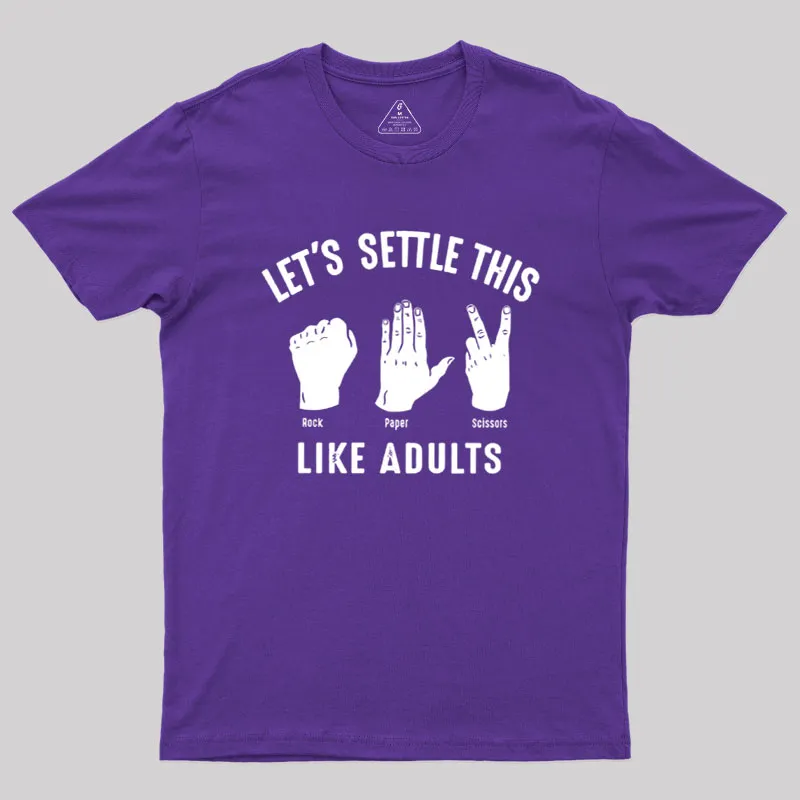Let's Settle This Like Adults Geek T-Shirt - Image 5