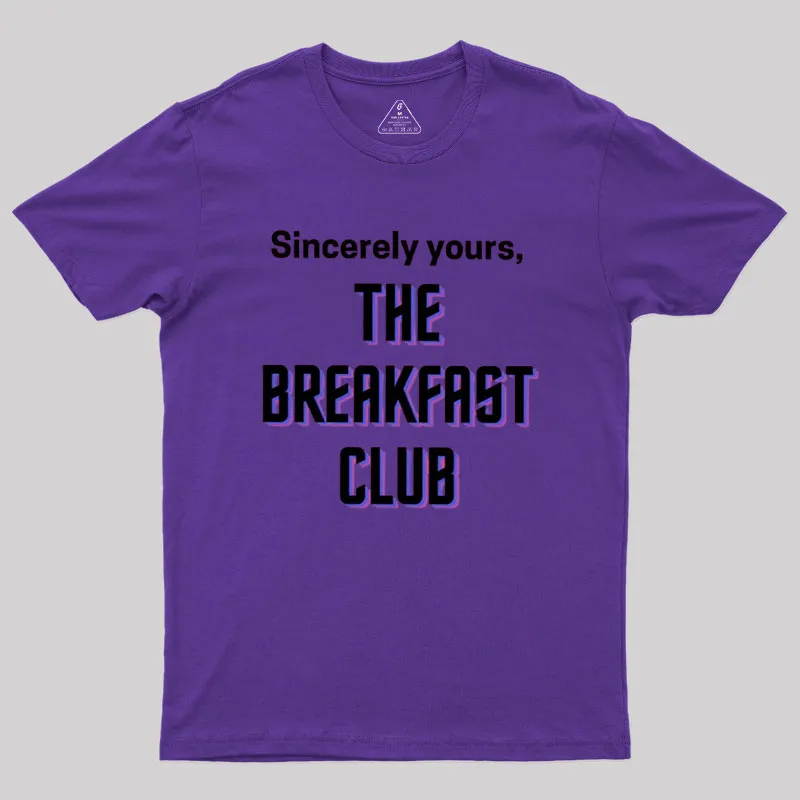 The Breakfast Club Sincerely Yours Geek T-Shirt - Image 4