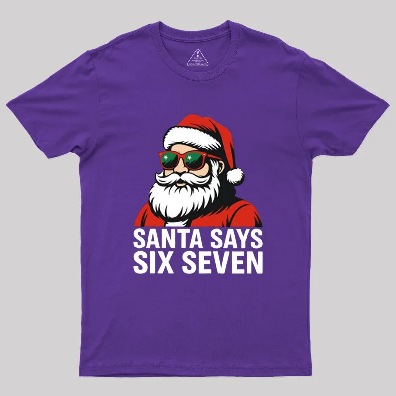 Santa Says Six Seven Funny Christmas Geek T-Shirt - Image 6