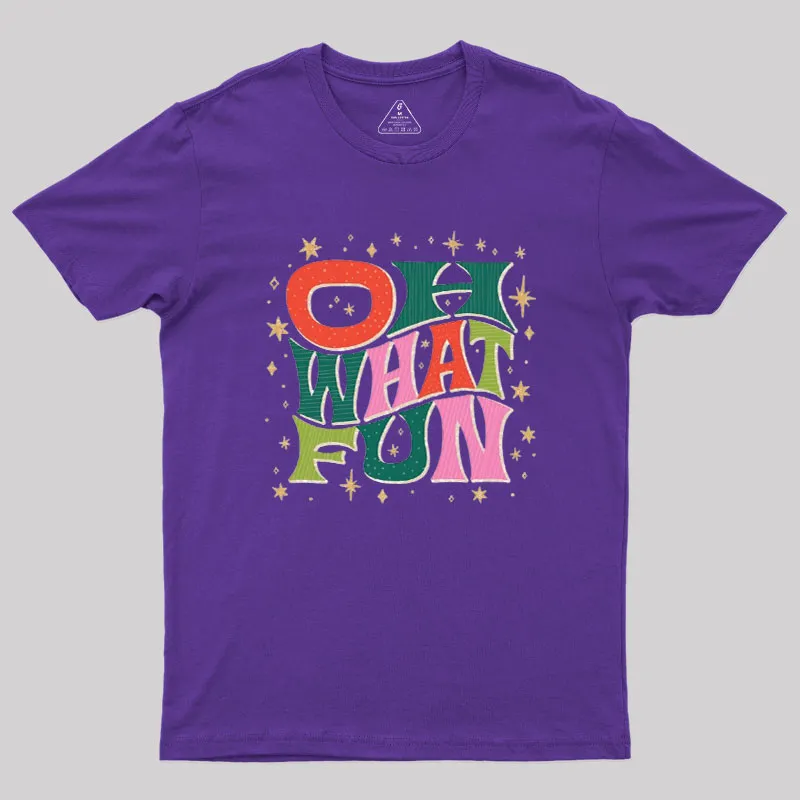 Oh What Fun Geek T-Shirt - Image 6
