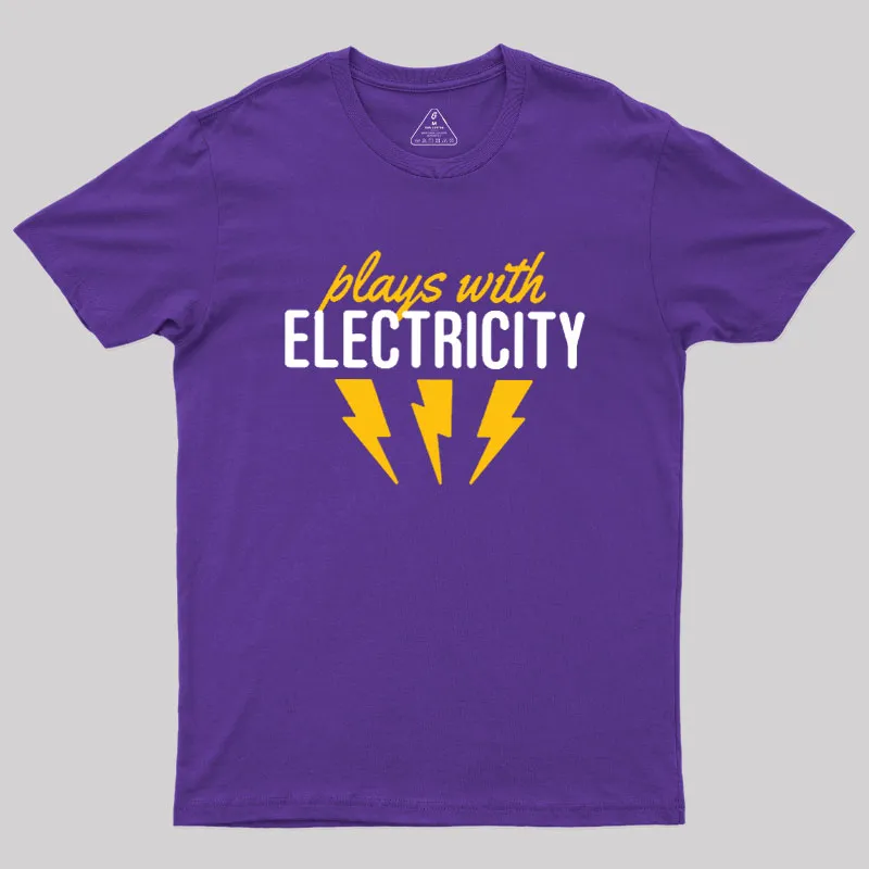 Plays With Electricity Geek T-Shirt - Image 6