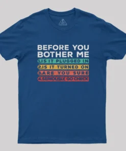 Alternative view of Before you Bother Me T-Shirt