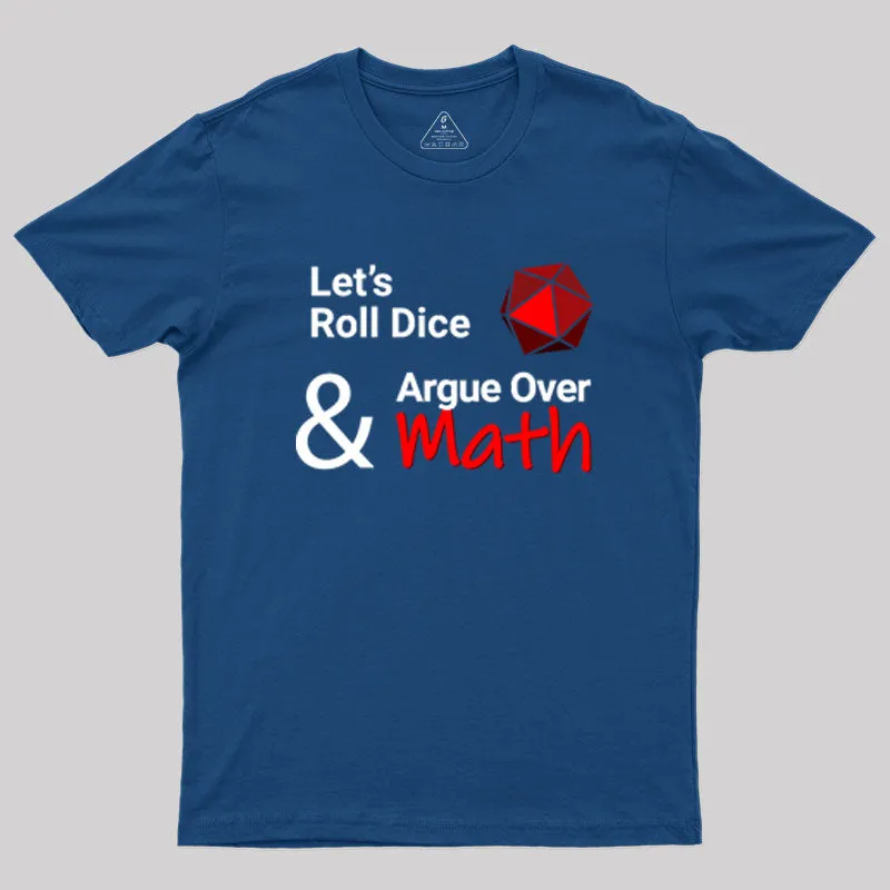 Let's Roll Dice Geek T-Shirt - Image 3