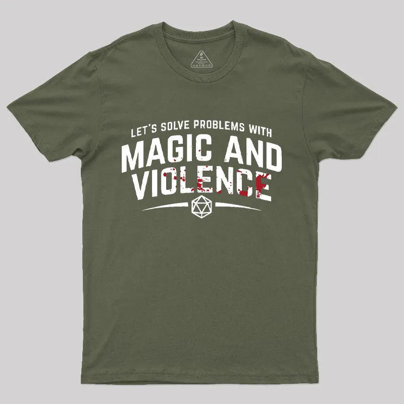 Let's Solve Problems With Magic and Violence T-Shirt - Image 3