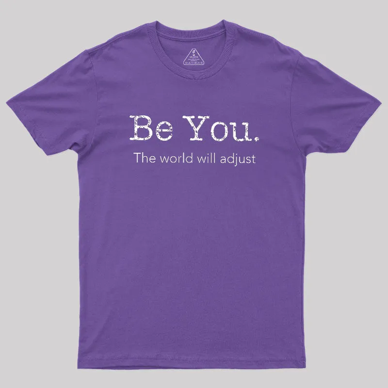 Be You Geek T-Shirt - Image 6