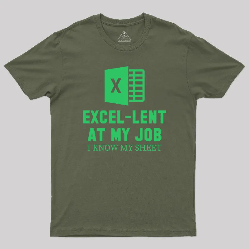 Excel-Lent At My Job T-Shirt - Image 3