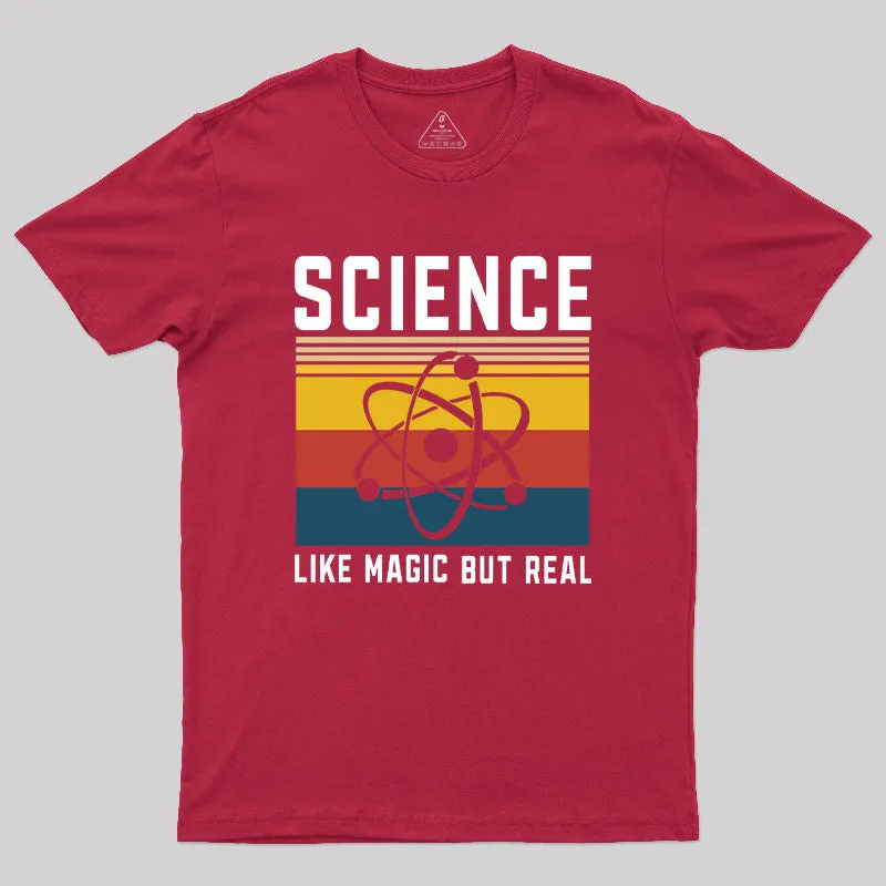 Science Like Magic But Real Geek T-Shirt - Image 6