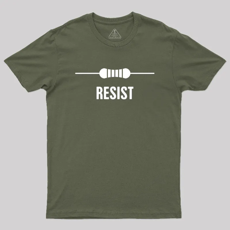RESIST Funny Electrical Engineer Geek T-Shirt