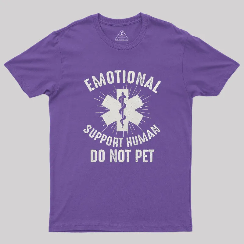 Emotional Support Human Geek T-Shirt - Image 6