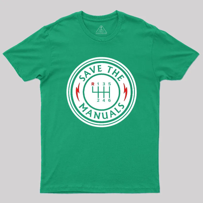 Save The Manuals T-Shirt - Image 8