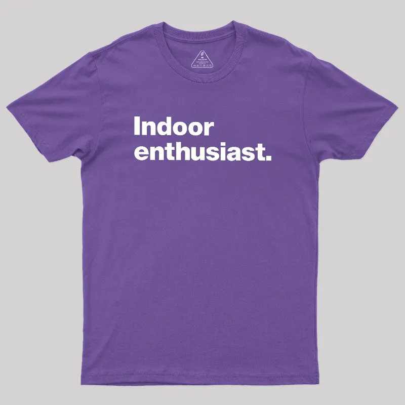 Indoor Enthusiast Premium Geek T-Shirt - Image 6