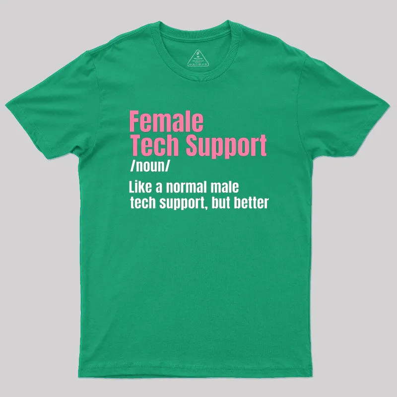Female Tech Support T-Shirt - Image 6