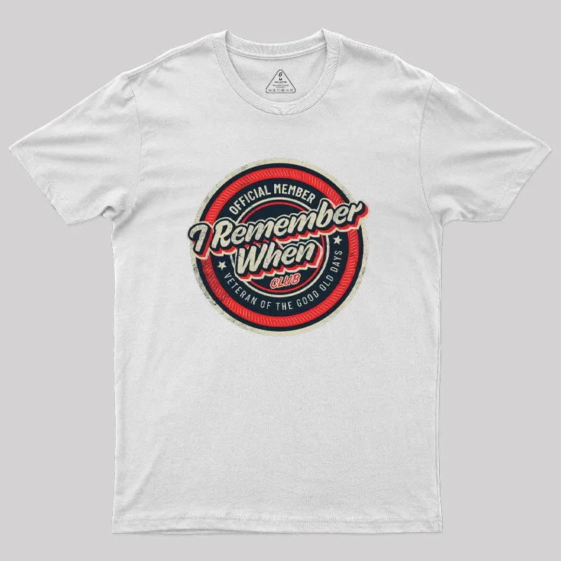 Remember When T-Shirt - Image 11