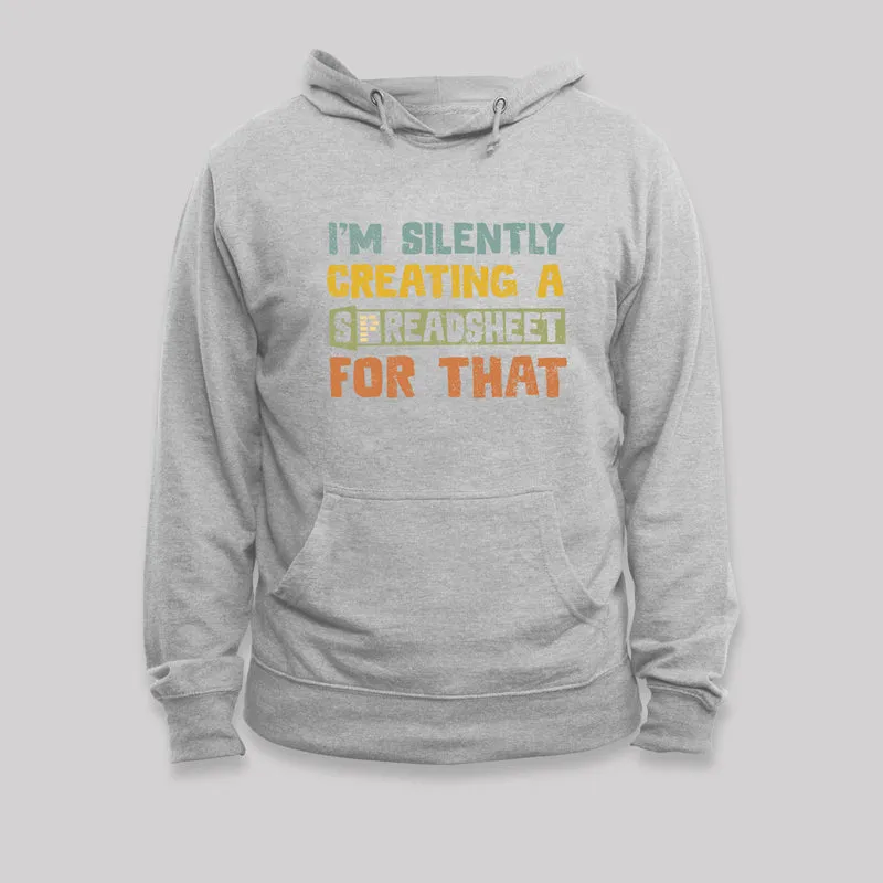I'm Creating a Spreadsheet For That Geek Hoodie - Image 4