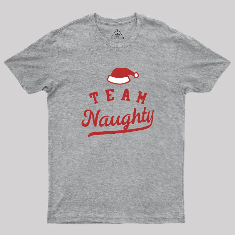 Team Naughty Geek T-Shirt - Image 6