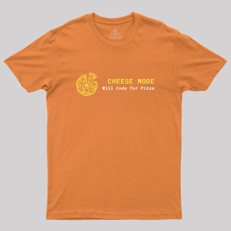 Cheese Mode Will Code for Pizza Classic T-Shirt - Image 4