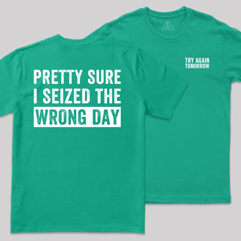 Try Again Tomorrow Front and Back Printed Geek T-Shirt - Image 10