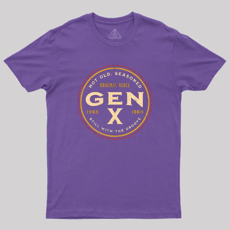 Gen X Not Old Geek T-Shirt - Image 5