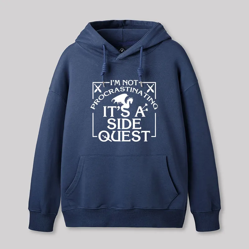 I'm Not Procrastinating, It's A Side Quest Hoodie - Image 2