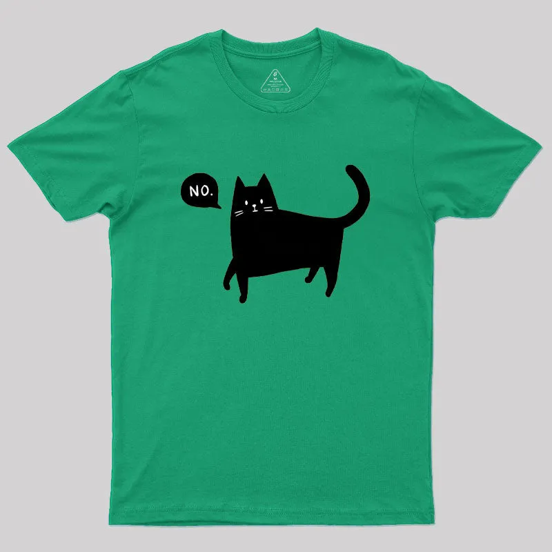Black Cat Says No Geek T-Shirt - Image 8