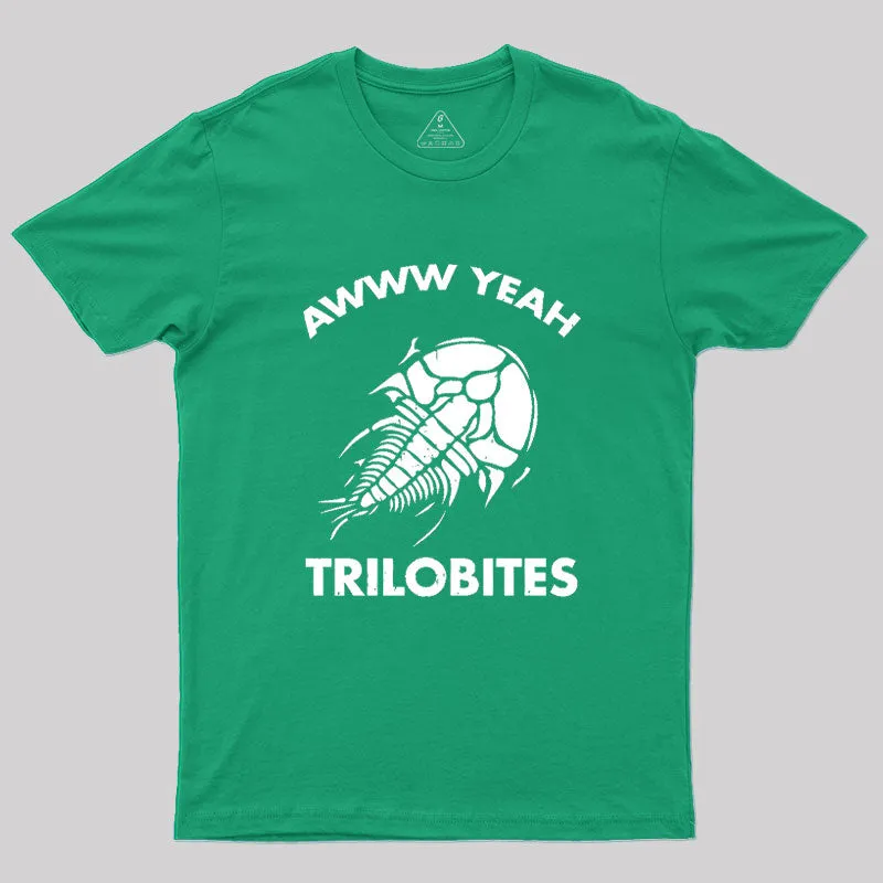 Aww Yeah Trilobites Science Geek T-Shirt - Image 9