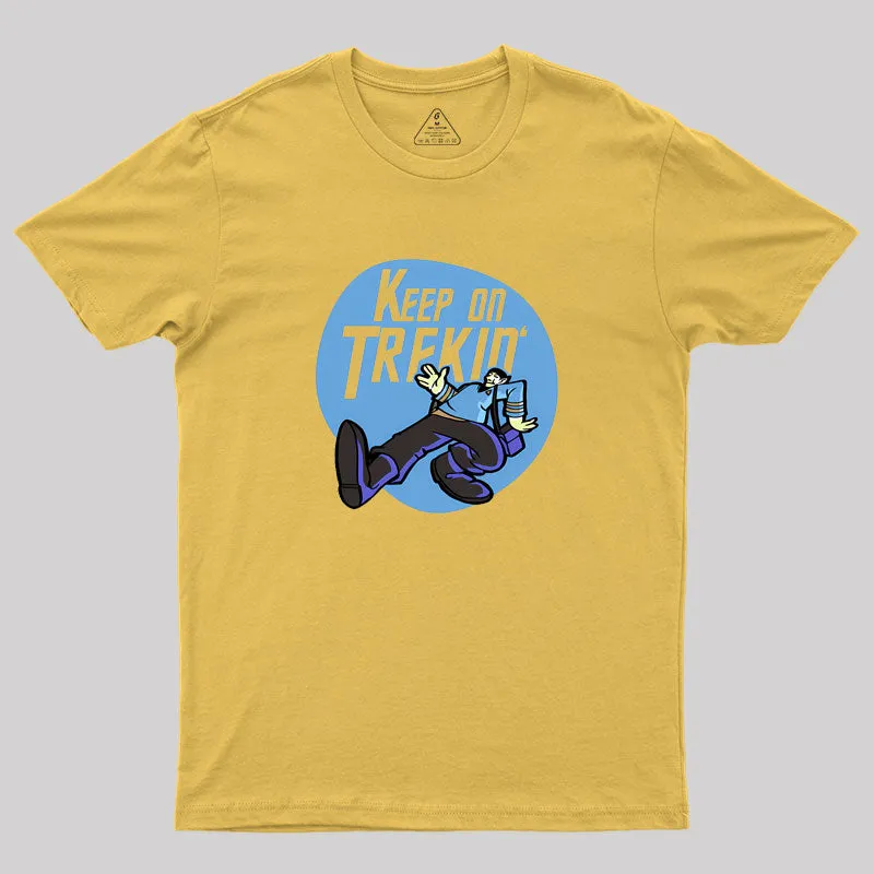 Keep on Trekin' Geek T-Shirt - Image 8