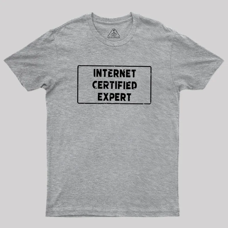 Internet Certified Expert Geek T-Shirt - Image 4