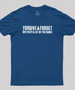 Alternative view of Forgive & Forget Geek T-Shirt