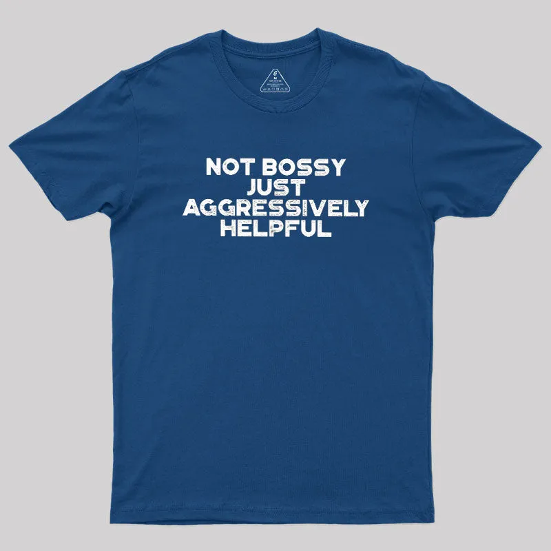 Aggressively Helpful Geek T-Shirt - Image 2