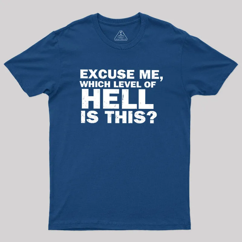 Level of Hell Inquiry Geek T-Shirt - Image 3