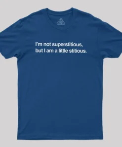 Alternative view of I am Not Superstitious Geek T-Shirt