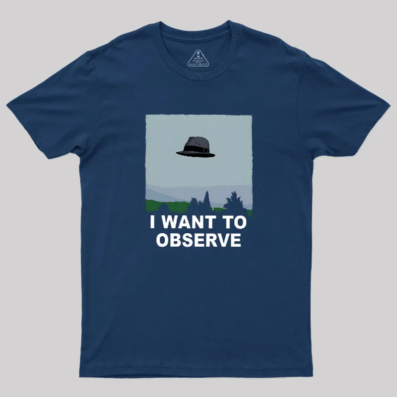 I Want to Observe Geek T-Shirt - Image 2