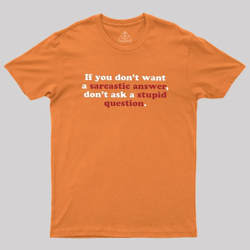 Sarcastic Answers Geek T-Shirt - Image 4