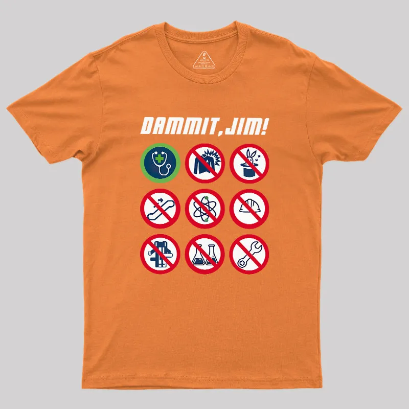 Dammit, Jim Geek T-Shirt - Image 7