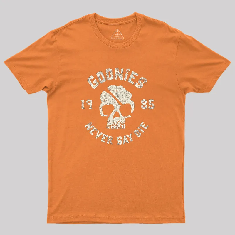 They Never Say Die Geek T-Shirt - Image 6