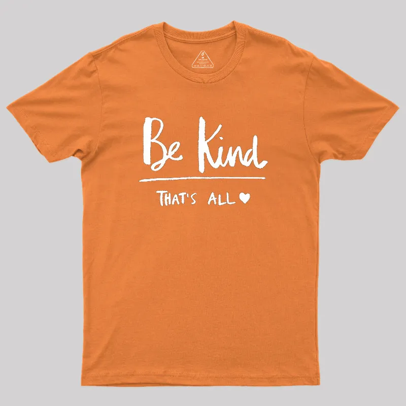 Kindness Matters Geek T-Shirt - Image 7