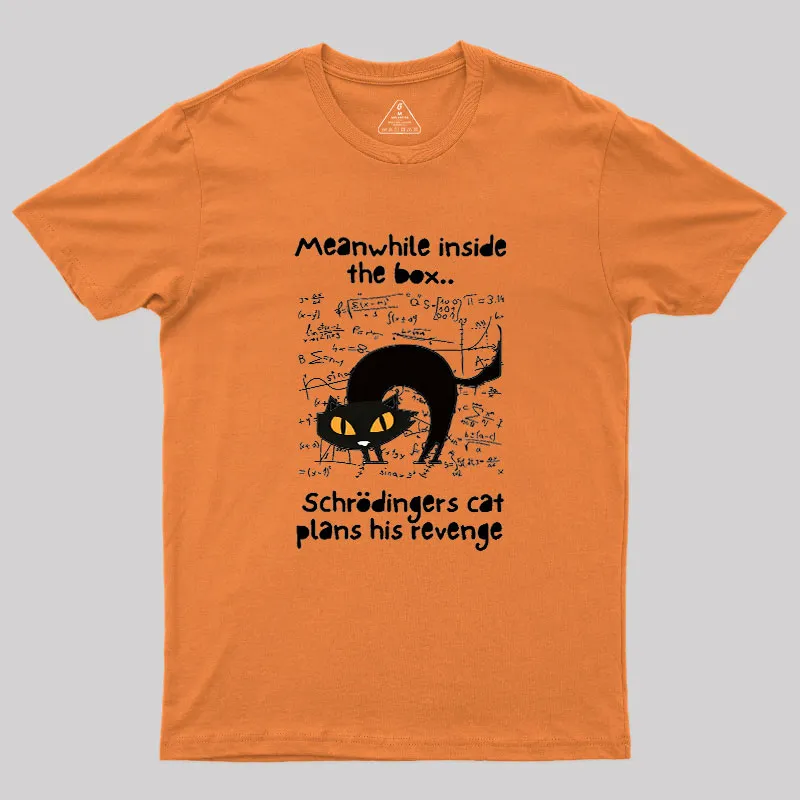 Schrodingers Cat Revenge Geek T-Shirt - Image 7