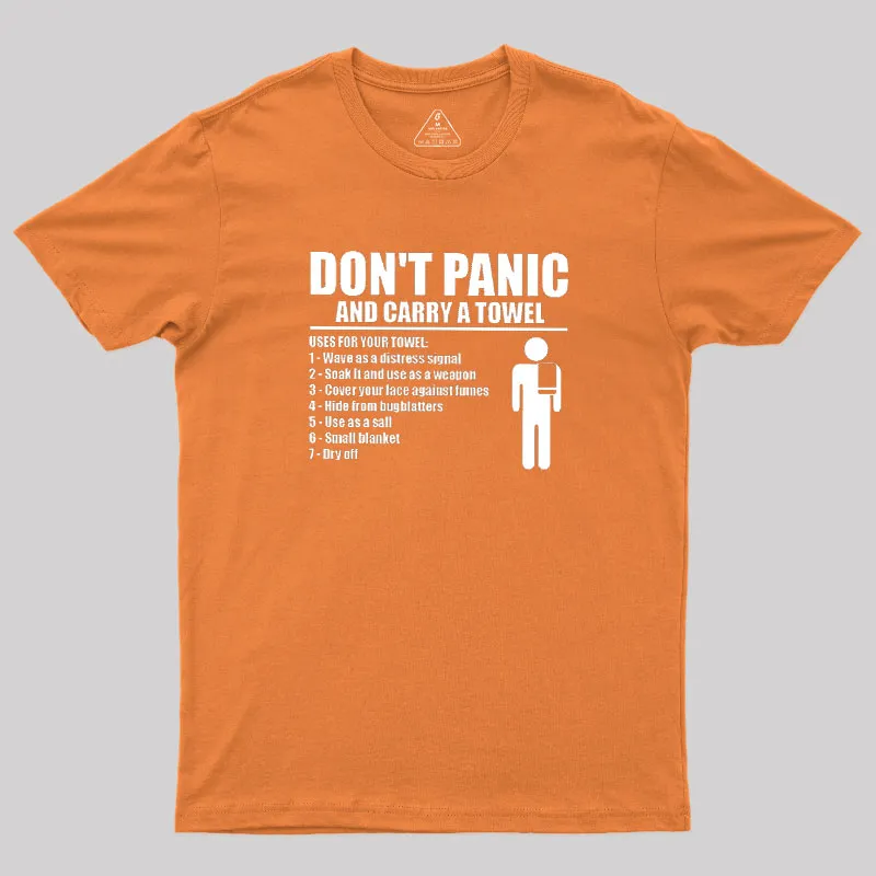 DON' TPANIC AND CARRY A TOWEL Geek T-Shirt - Image 6