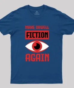 Alternative view of Make Orwell fiction again Geek T-Shirt