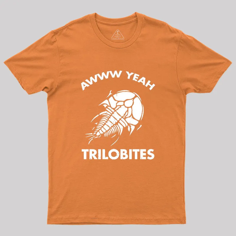 Aww Yeah Trilobites Science Geek T-Shirt - Image 7