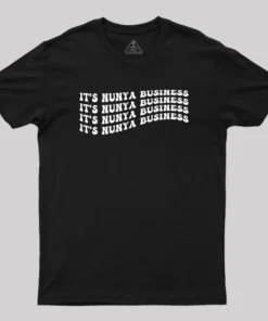 Its Nunya Business Geek T-Shirt