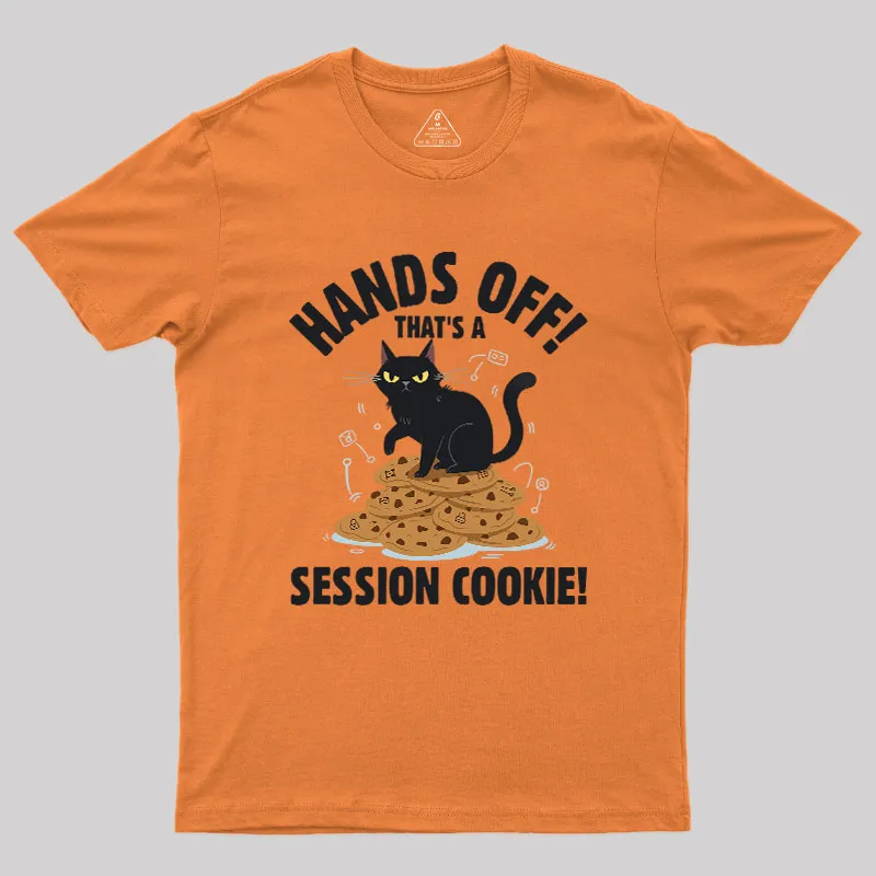 Session Cookie Funny Tech Support Geek T-Shirt - Image 5