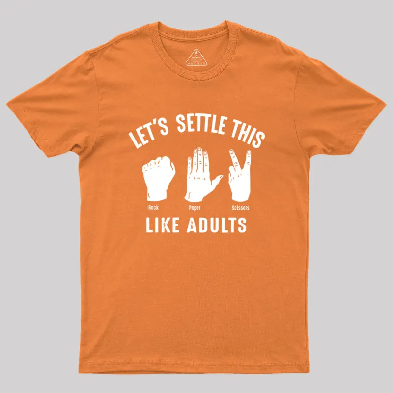 Let's Settle This Like Adults Geek T-Shirt - Image 6