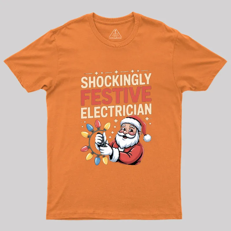 Shockingly Festive Electrician Geek T-Shirt - Image 7