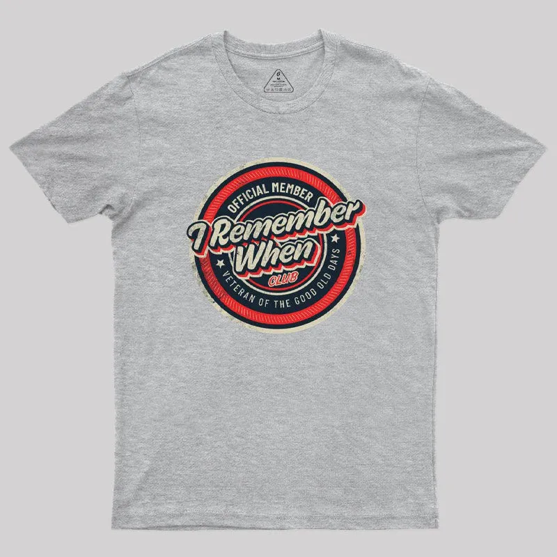 Remember When T-Shirt - Image 9