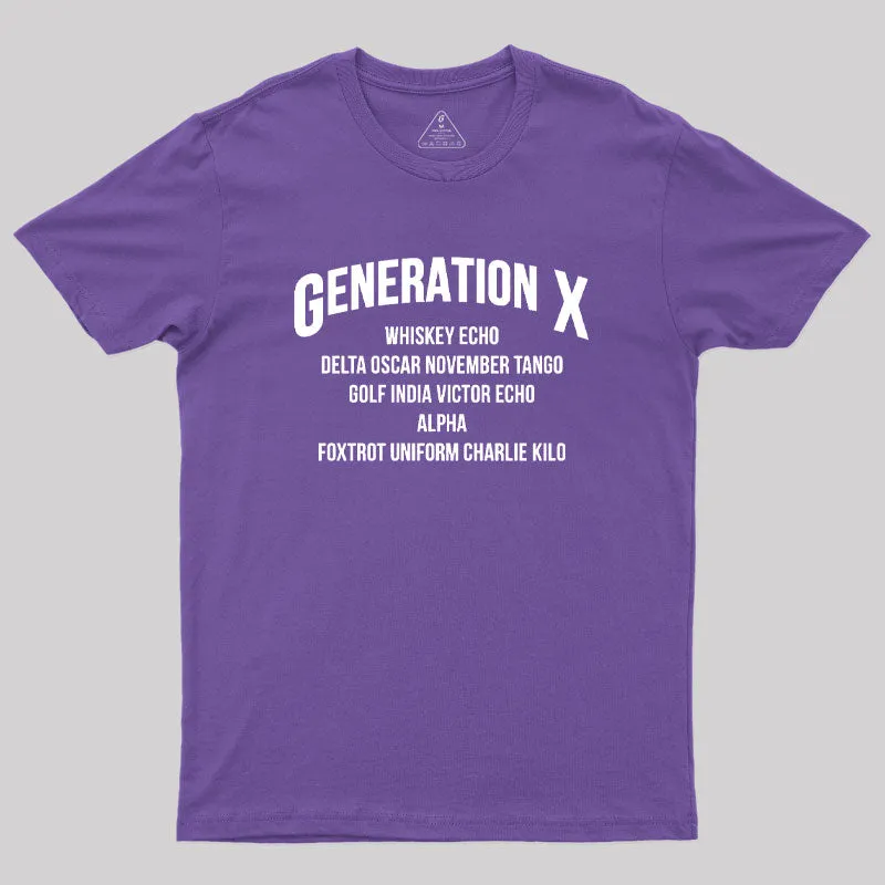 Gen X WDGAF Geek T-Shirt - Image 6